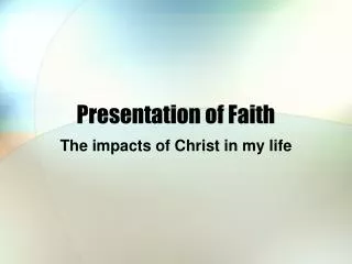 Presentation of Faith