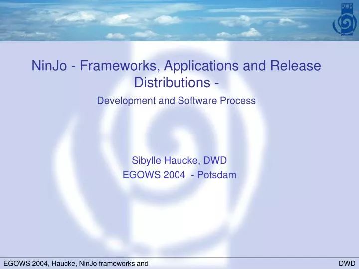 ninjo frameworks applications and release distributions development and software process