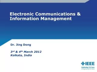 Electronic Communications &amp; Information Management