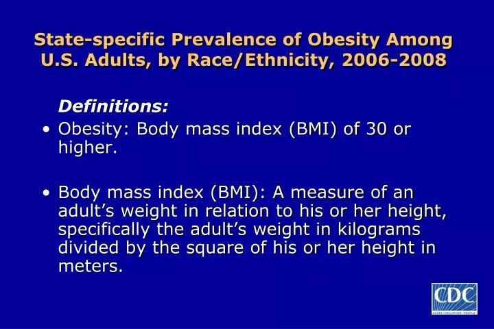 state specific prevalence of obesity among u s adults by race ethnicity 2006 2008