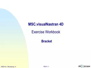 MSC.visualNastran 4D Exercise Workbook