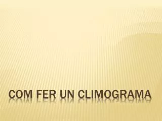 com fer un climograma