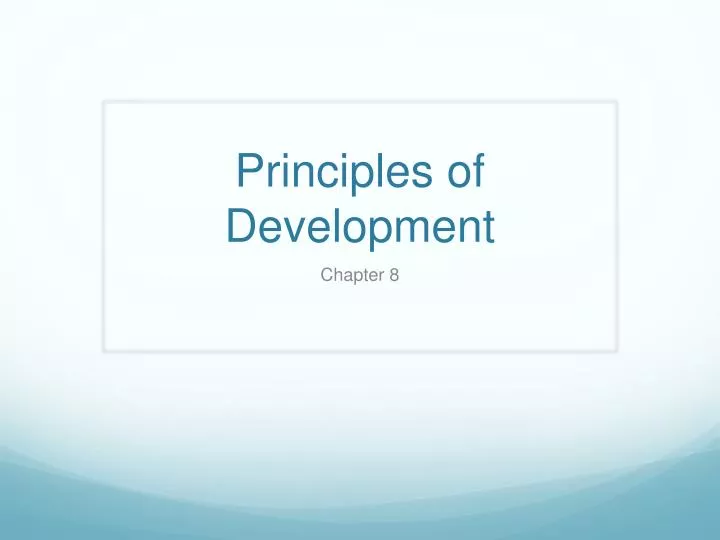 principles of development