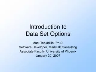 Introduction to Data Set Options