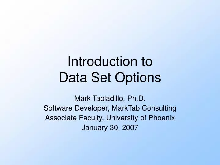 introduction to data set options