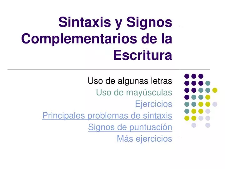 sintaxis y signos complementarios de la escritura