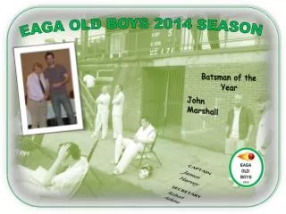 EAGA OLD BOYS 2014 SEASON