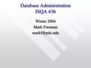 Database Administration ISQA 436