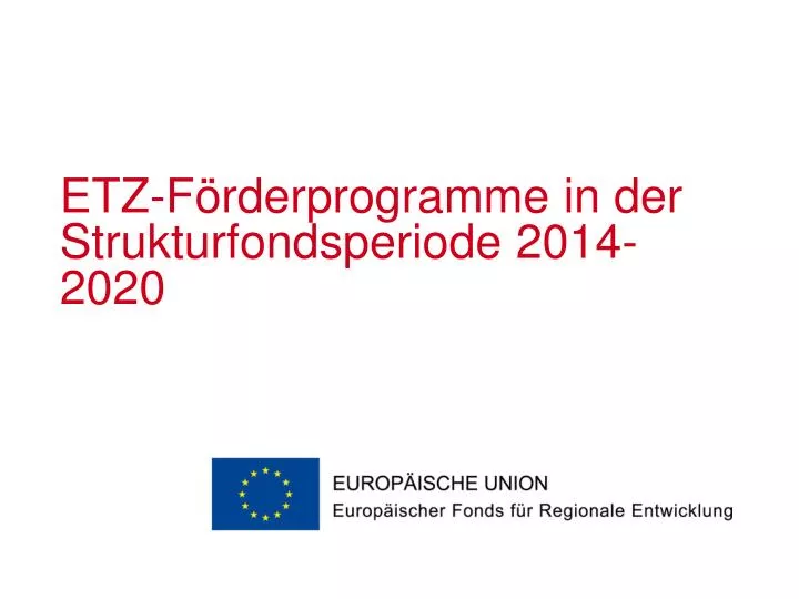 e tz f rderprogramme in der strukturfondsperiode 2014 2020