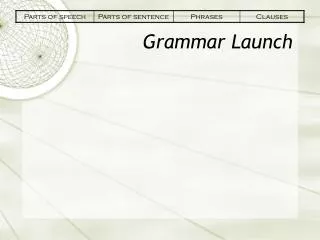 Grammar Launch