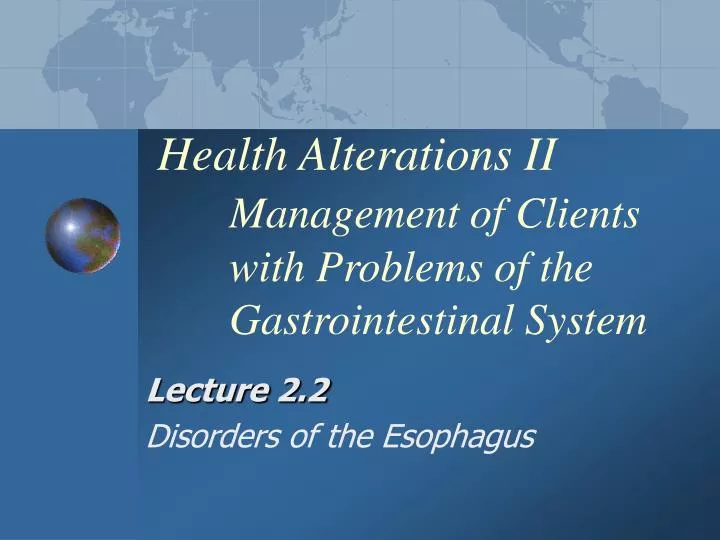 health alterations ii management of clients with problems of the gastrointestinal system