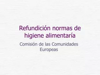 refundici n normas de higiene alimentar a