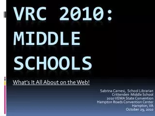 VRC 2010: Middle Schools
