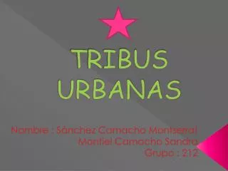tribus urbanas