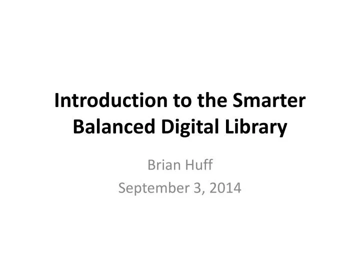 introduction to the smarter balanced digital library