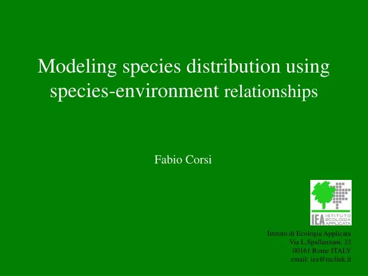 modeling species distribution using species environment relationships