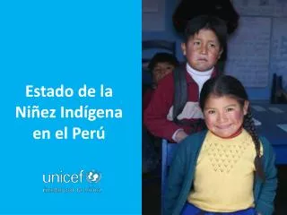 estado de la ni ez ind gena en el per
