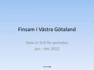 finsam i v stra g taland