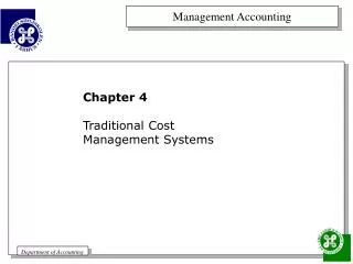 Chapter 4 Traditional Cost Management Systems