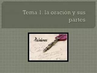 tema 1 la oraci n y sus partes