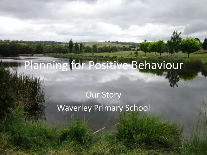 planning for positive behaviour
