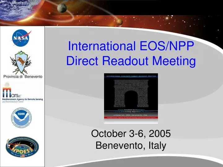 international eos npp direct readout meeting october 3 6 2005 benevento italy