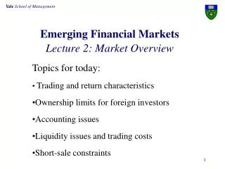 Emerging Financial Markets Lecture 2: Market Overview