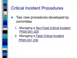 Critical Incident Procedures