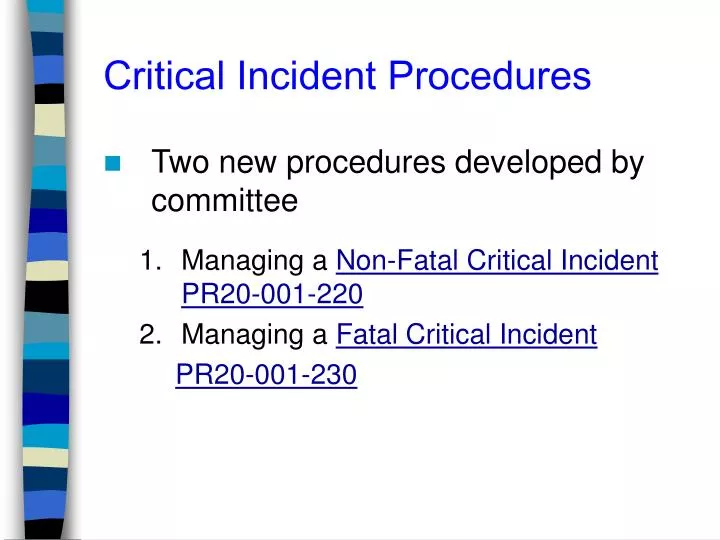 critical incident procedures