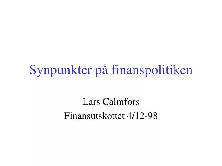 synpunkter p finanspolitiken