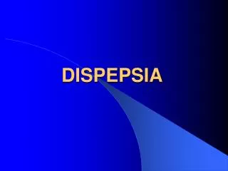 dispepsia