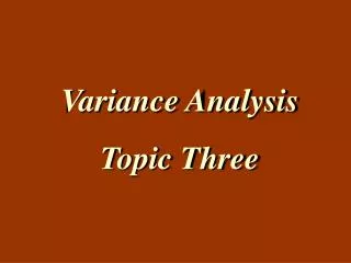 Variance Analysis Topic Three