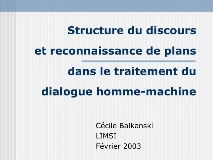 structure du discours et reconnaissance de plans dans le traitement du dialogue homme machine
