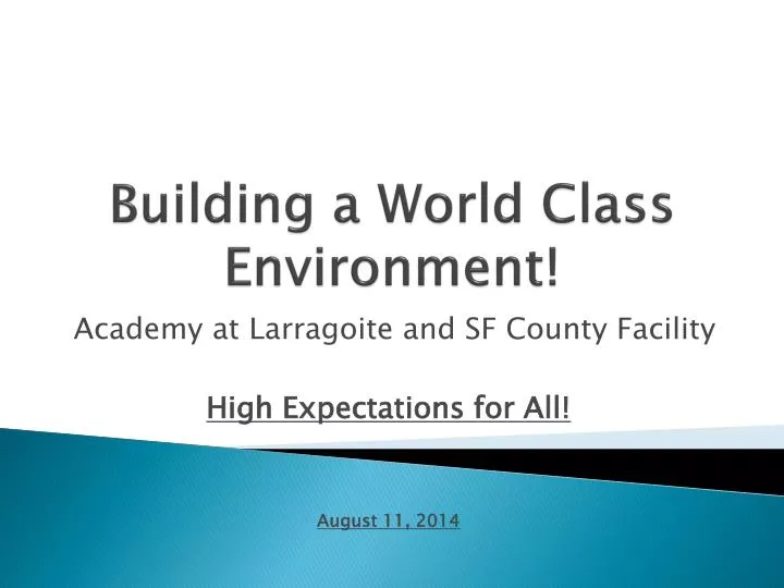 building a world class environment