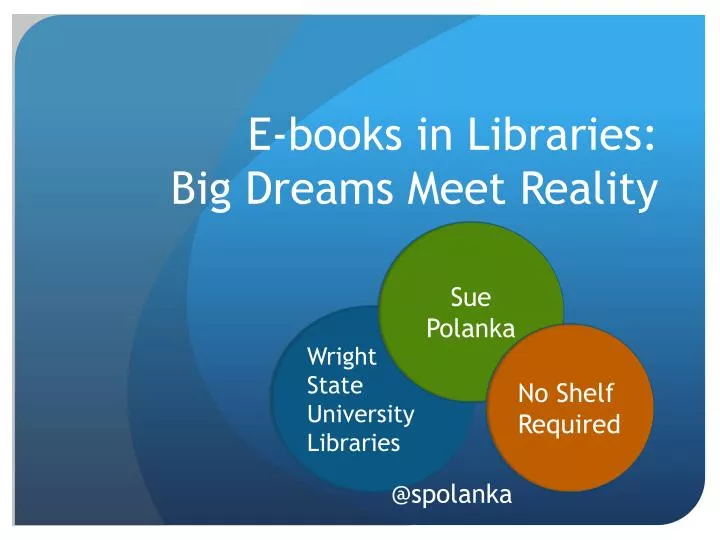 e books in libraries big dreams meet reality