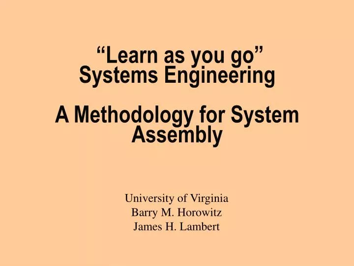 learn as you go systems engineering a methodology for system assembly