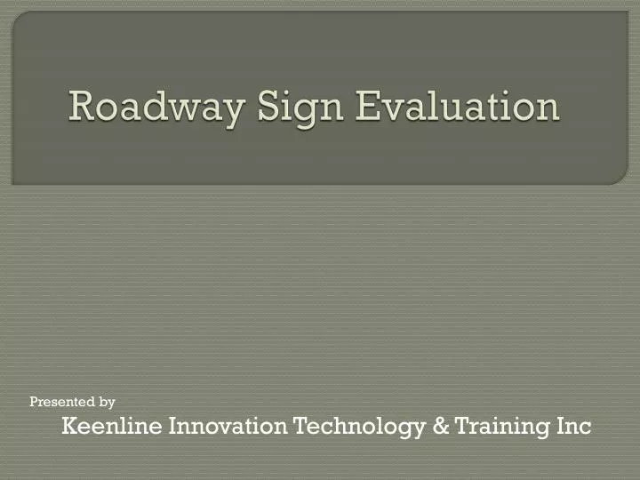 roadway sign evaluation