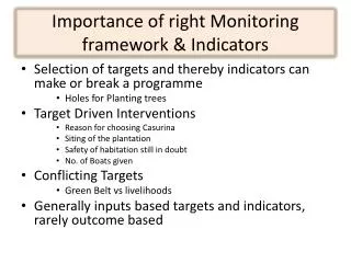 Importance of right Monitoring framework &amp; Indicators