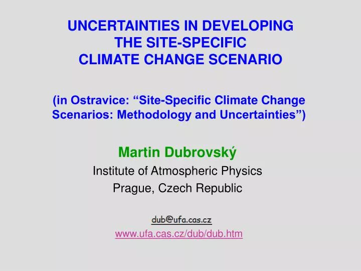 uncertainties in developing the site specific climate change scenario