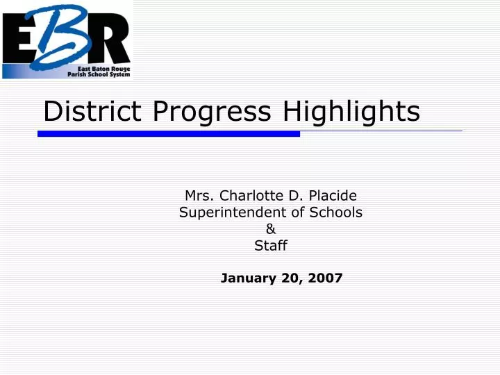 district progress highlights