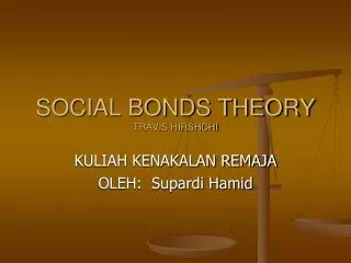 social bonds theory travis hirshchi