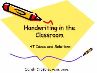 Handwriting in the Classroom