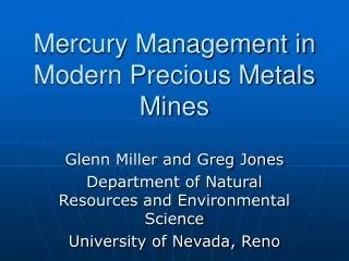 Mercury Management in Modern Precious Metals Mines