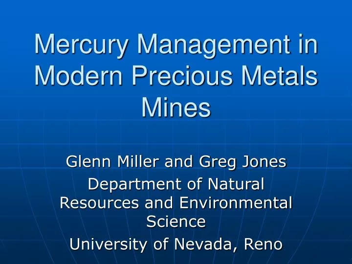 mercury management in modern precious metals mines