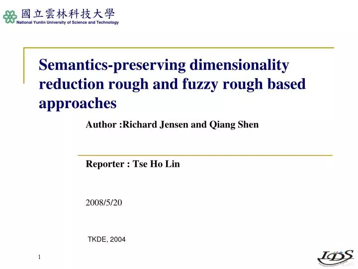 semantics preserving dimensionality reduction rough and fuzzy rough based approaches