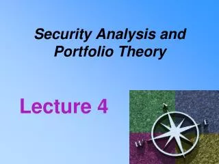 Security Analysis and Portfolio Theory