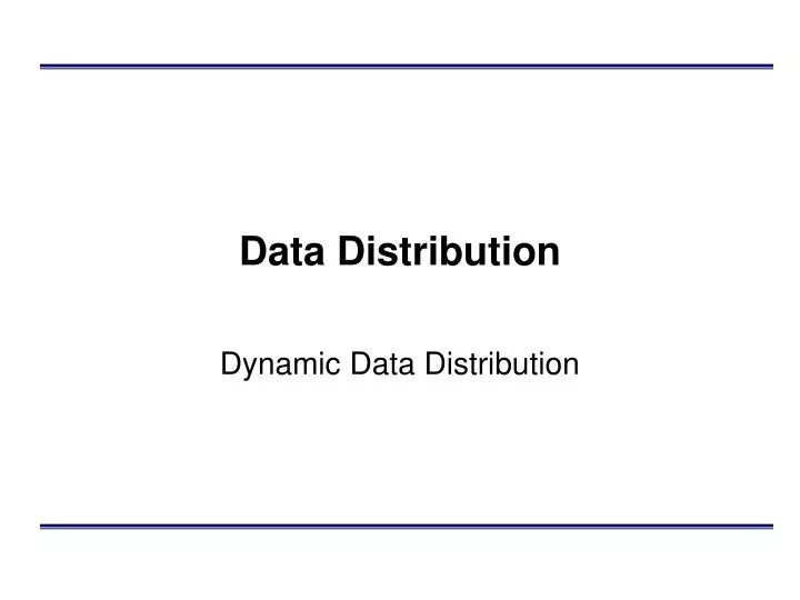 data distribution