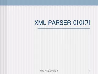 XML PARSER ???
