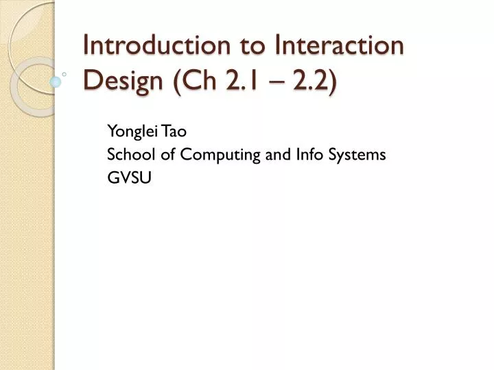 introduction to interaction design ch 2 1 2 2
