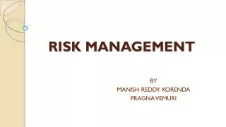 RISK MANAGEMENT